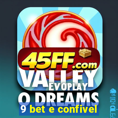 9 bet e confivel